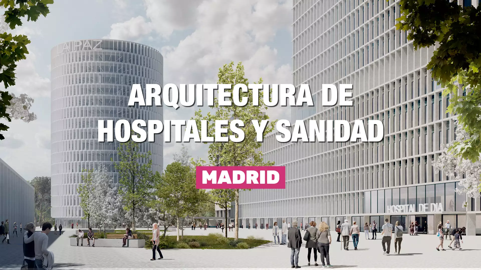Arquitectura de Hospitales y Sanidad