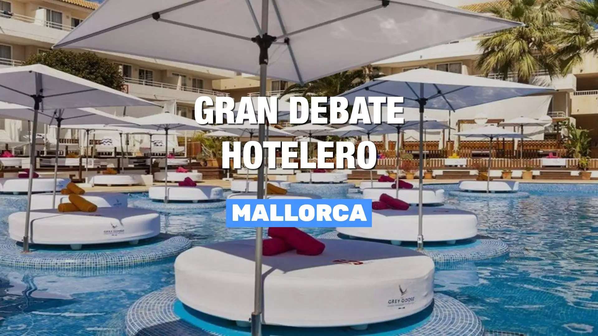 Gran Debate Hotelero Mallorca