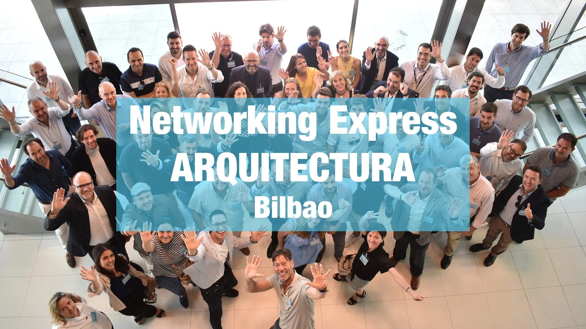 Networking Express Arquitectura Bilbao
