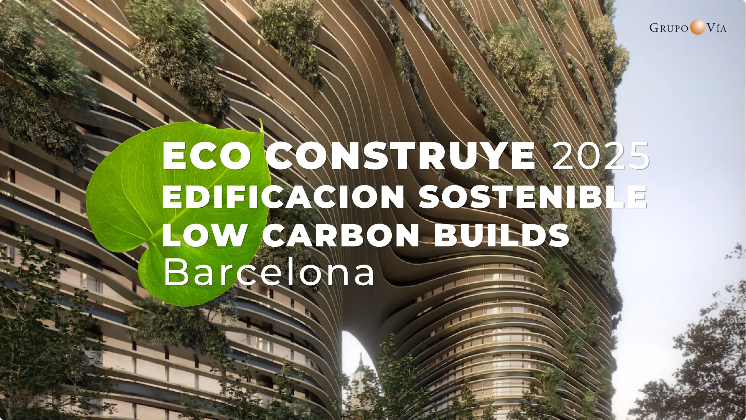 ECO CONSTRUYE 2025 EDIFICACION SOSTENIBLE LOW CARBON BUILDINGS BARCELONA 21 MAYO 2025