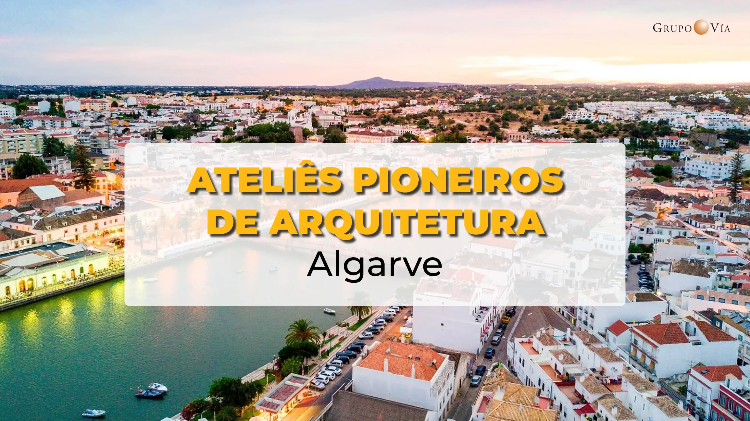 GRANDES ATELIÊS DE ARQUITETURA ALGARVE 27 MARZO 2024 V2