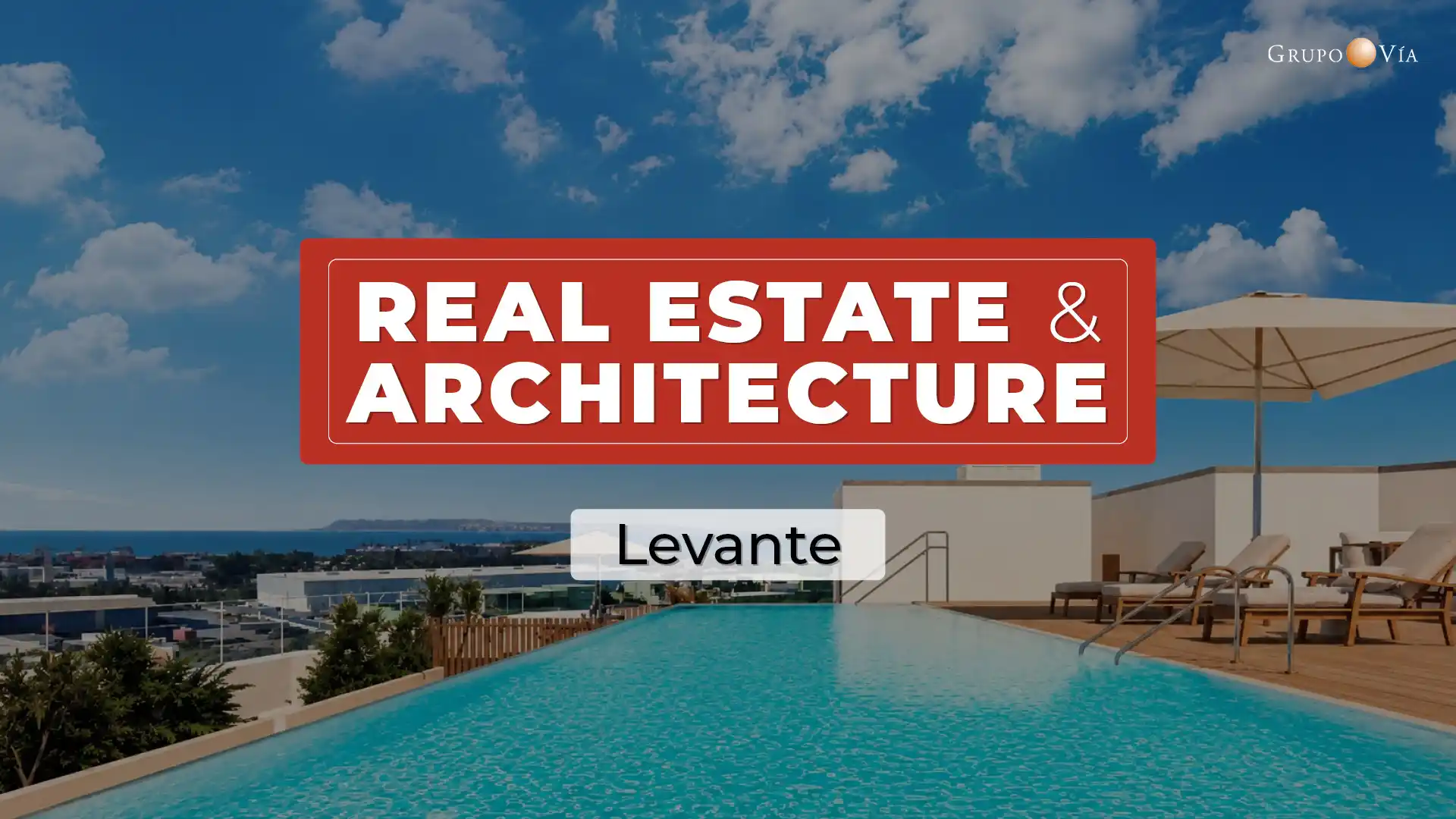 LEVANTE REAL ESTATE ARCHITECTURE 5 NOVIEMBRE 2026 2