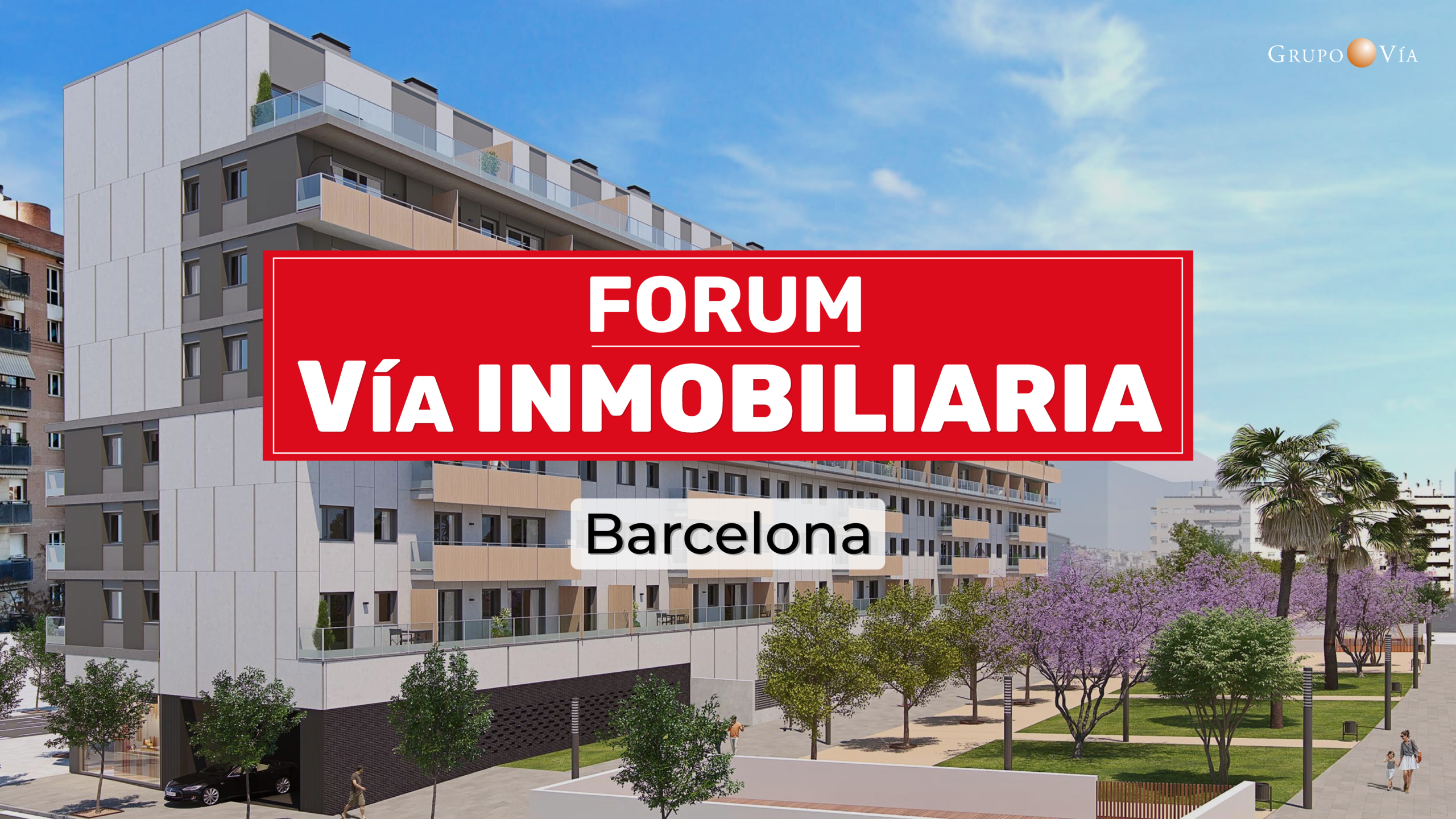 nuevo banner FORUM VÍA INMOBILIARIA BARCELONA 21 MAYO 2026