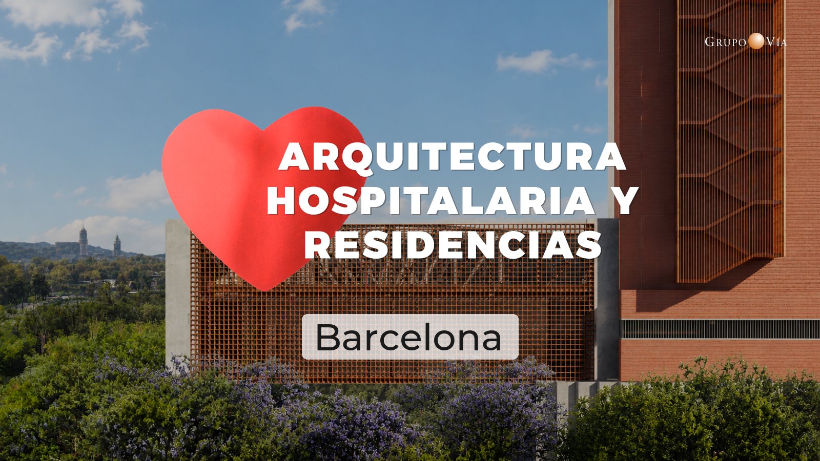 arquitectura hospitalaria y residencias barcelona 10 noviembre 2027